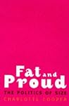 Fat and Proud: The Politics of Size