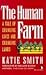 The Human Farm by Katie Smith The Human Farm by Katie Smith
