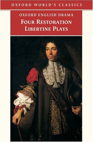 Four Restoration Libertine Plays (Paperback)