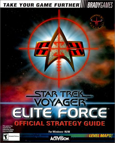 Star Trek Voyager: Elite Force Official Strategy Guide (Paperback)