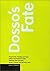 Dosso's Fate: Painting and Court Culture in Renaissance Italy (Issues & Debates)