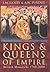 Kings and Queens of Empire:...
