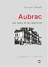 Aubrac: les faits et la calomnie