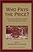 Who Pays the Price?: The So...