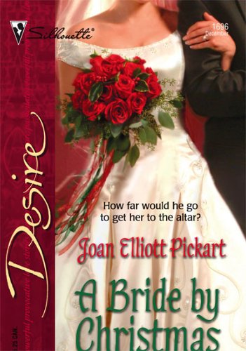 A Bride by Christmas (Harlequin Desire)
