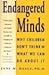 Endangered Minds: Why Children Don't Think and What We Can Do About It