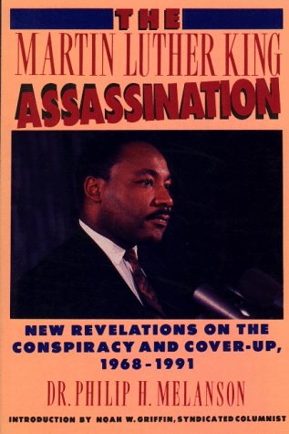 The Martin Luther King Assassination: New Revelations on the Conspiracy & Cover-up 1968-91 (Paperback)