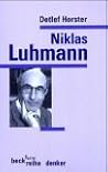 Niklas Luhmann (Beck'sche Reihe) (German Edition)
