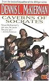 Caverns of Socrates by Dennis L. McKiernan