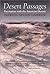 Desert Passages: Encounters with the American Deserts