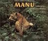 Peru's Amazonian Eden: Manu National Park and Biosphere Reserve