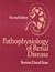 Pathophysiology of Renal Disease by Burton David Rose