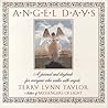 Angel Days: A Journal and Daybook for Everyone Who Walks with Angels