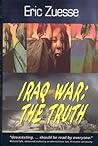 Iraq War: The Truth Iraq War: The Truth