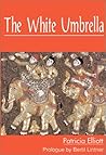 The White Umbrella by Patricia   Elliott