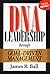 DNA Leadership Through Goal-Driven Management