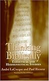 Thinking Biblically: Exegetical and Hermeneutical Studies