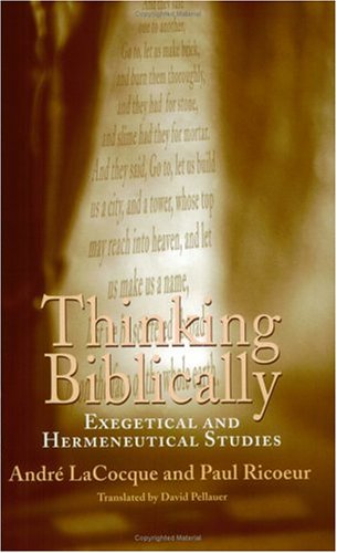 Thinking Biblically: Exegetical and Hermeneutical Studies (Paperback)