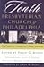 Tenth Presbyterian Church of Philadelphia by Philip Graham Ryken