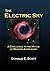 The Electric Sky