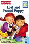 Lost and Found Puppy (Fisher- Price All-Star Readers) Lost and Found Puppy (Fisher- Price All-Star Readers)