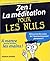 Zen ! La méditation pour les nuls
