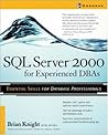 SQL Server 2000 for Experienced DBAs SQL Server 2000 for Experienced DBAs