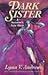 Dark Sister: Sorcerer's Love Story, A (Medicine Woman Series, 10)