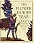 The Flower Fairies Year by Cicely Mary Barker The Flower Fairies Year by Cicely Mary Barker