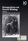Perspectives on Travel Writing (Studies in European Cultural Transition)