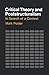 Critical Theory and Poststr...