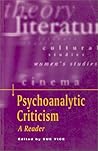 Psychoanalytic Criticism: A Reader Psychoanalytic Criticism: A Reader