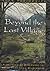 Beyond the Last Village: a ...