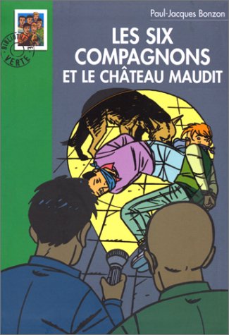 Les Six Compagnons et le château maudit (Mass Market Paperback)