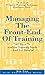 Managing the Front-End of Training: 101 Ways to Analyze Training Needs - and Get Results