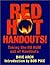 Red Hot Handouts  by Dave Arch