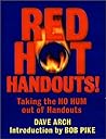 Red Hot Handouts : Taking the HO HUM out of Handouts