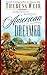 American Dreamer by Theresa Weir