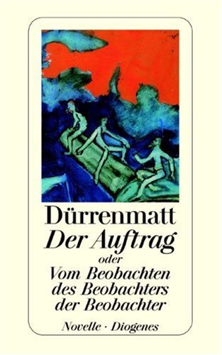 Cover: Der Auftrag, oder, Vom Beobachten des Beobachters der Beobachter