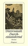 Durcheinandertal by Friedrich Dürrenmatt