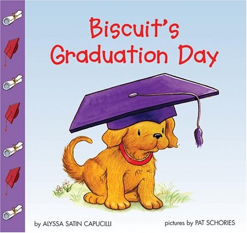 Biscuit's Graduation Day (Paperback)