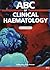ABC of Clinical Haematology by Drew Provan