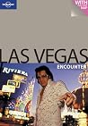 Las Vegas Encounter (Lonely Planet Encounters) Las Vegas Encounter (Lonely Planet Encounters)