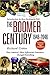 The Boomer Century, 1946-20...