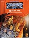 Space Lairs (Advanced Dungeons & Dragons/Spelljammer Accessory SJR8)