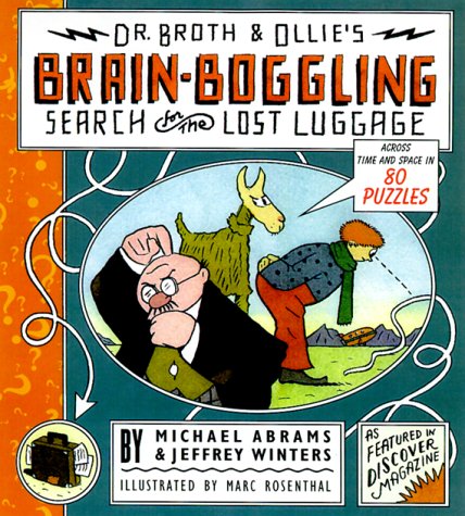 Dr. Broth and Ollie's Brain-Boggling Search for the Lost Luggage: Across Time and Space in 80 Puzzles (Paperback)