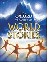 The Oxford Treasury of World Stories The Oxford Treasury of World Stories