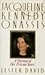 Jacqueline Kennedy Onassis:...