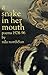 A Snake in Her Mouth by nila northSun