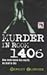 Murder in Room 1406 (Blake's True Crime Library)